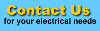 Contact Us for all your Electrical Needs